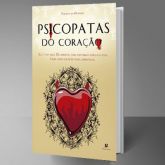 Livro Psicopatas do Coração Vanessa de Oliveira